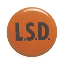 L.S.D. Pinback Pin Button 1960s