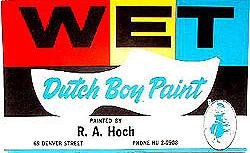 Dutch Boy Wet Paint Blotter Sign 1950s