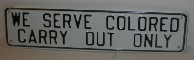 Negro Segregation Sign ~ Colored carry