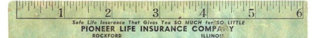 old vintage PIONEER INSURANCE ad ruler 1948