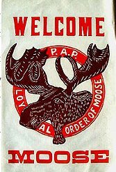 old vintage 1920s MOOSE FRATERNAL banner