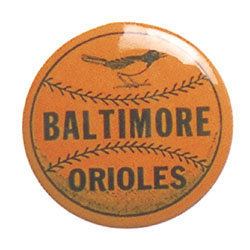 old vintage 1960s Baltimore Orioles Pinback