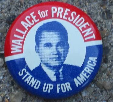 George Wallace Pinback Button Badge