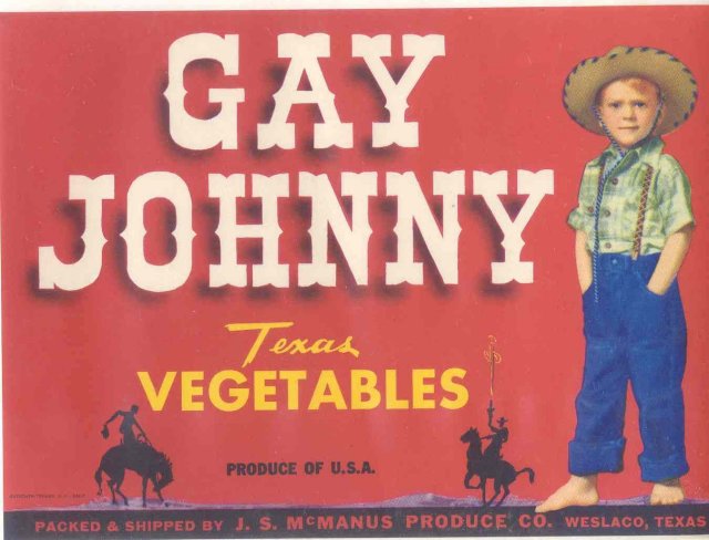 GAY JOHNNY LABEL * OLD VINTAGE 1940S TEXAS VEGETABLE LABEL