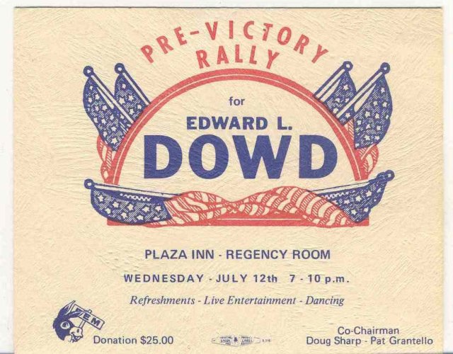 old vintage EDWARD L. DOWD PRE VICTORY RALLY party card * democrat