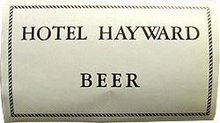 Pre-Prohibition Beer Label - Hotel Hayward