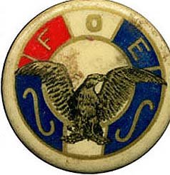 VINTAGE FRATERNAL PINBACK ~ FOE ~ FRATERNAL ORDER OF EAGLES PIN