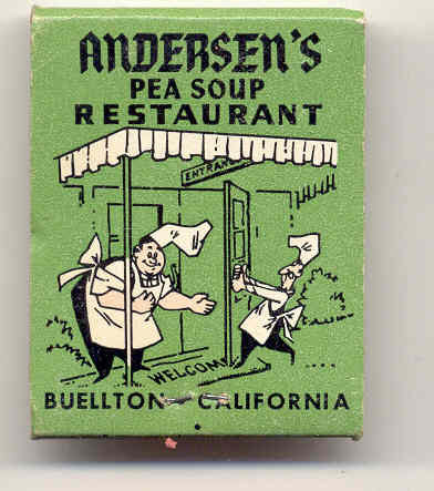 ANDERSEN'S RESTAURANT MATCHBOOK ~ BUELLTON CALIFORNIA ~ 1950s ~ PEA SOUP