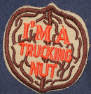 VINTAGE I'M A TRUCKING NUT PATCH / TRUCK
