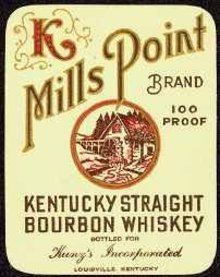 VINTAGE MILLS POINT KENTUCKY WHISKEY LABEL