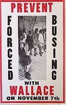VINTAGE 1960S GEORGE WALLACE BUSING SIGN