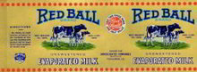 RED BALL EVAPORATED MILK LABEL - ADVERTISING