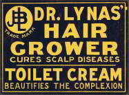 Dr. Lynas Hair Grower Pharmacy Sign 1910