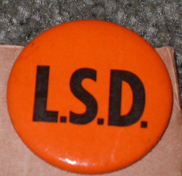 LSD Hippy Pinback Pin 1960s