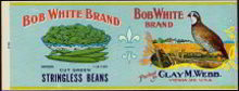 Bob White Brand Stringless Bean Label - Quail