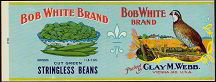 Bob White Brand Stringless Bean Label - Quail