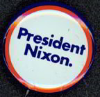 President Nixon Pin 1972