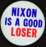 Nixon Loser Pin