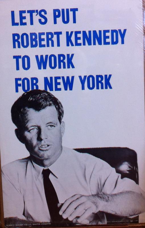 Robert Kennedy Senate Campaign Poster