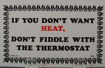 If You Dont Want Heat Humorous Postcard