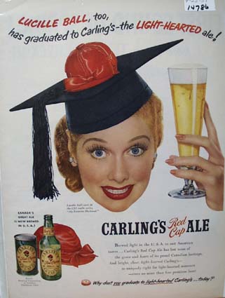 Carlings RED Cap Ale & Lucille Ball Ad 1951
