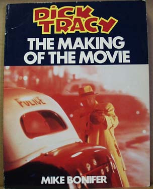 Dick Tracy Making of Movie Book.
