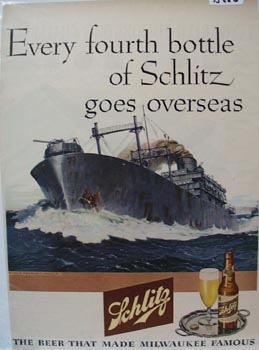 Schlitz Beer Goes Overseas Ad 1945
