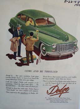 Dodge come and be thrilled. Ad was published 2/9/48.