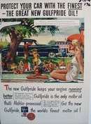 Gulfpride protects you car by being the finest oil Ad 1947.