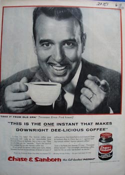 Chase and Sanborn coffee Tennessee Ernie Ford Ad 1956