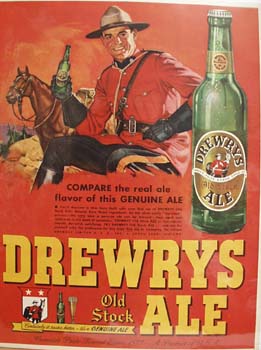 Drewrys Ale And Canadian Mountie Ad 1948