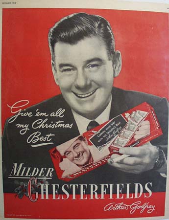 Chesterfield And Arthur Godfrey Ad 1949