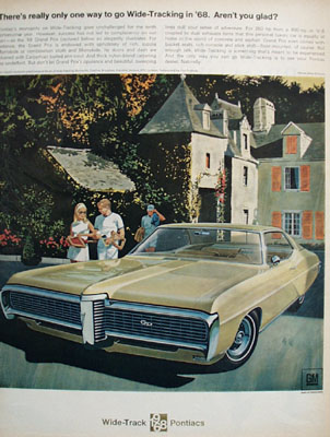 Pontiac Only One Way to Go Wide Tracking Ad 1968