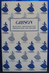 Gibson Refrigerator Instructions and Recipes