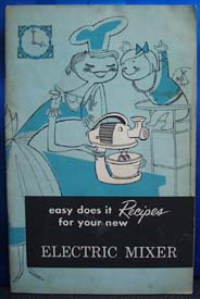 Recipes For The New Electric Mixer