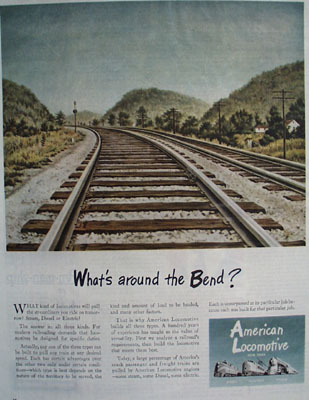 American Locomotive Whats Around Bend Ad 1944