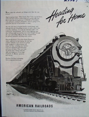American Railroads Heading For Home Ad 1945