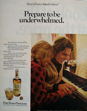 Four Roses Prepare To Be Underwhelmed Ad 1972