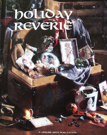 Holiday Reverie Cross Stitch Sampler Book 1997