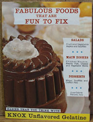 Fabulous Foods Knox Gelatine Cookbook 1961