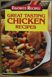 Great Tasting Chicken Recipes Cookbook 1987