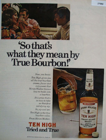 Hiram Walker Ten High Tried and True Ad 1972
