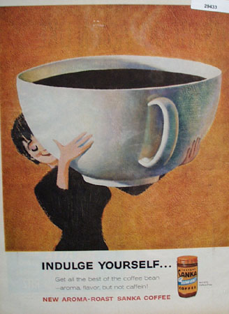 Sanka Coffee Indulge Yourself Ad 1960