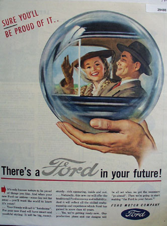 Ford Motor Co You Will Be Proud Of It Ad 1945