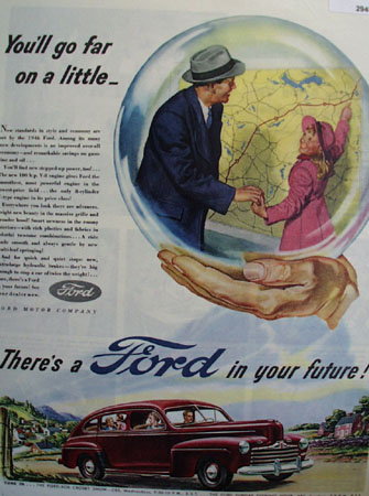 Ford You Will Go Far On A Little Ad 1946
