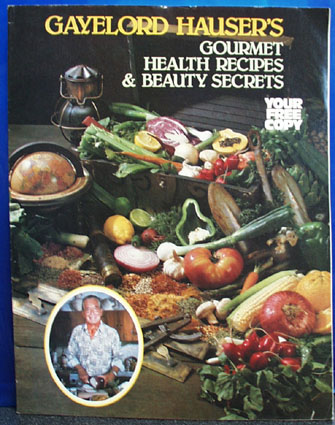 Gayelord Hausers Gourmet Cookbook 20th Century