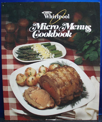 Whirlpool Microwave Menus Cookbook 1986
