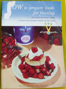 How To Prepare Foods For Freezing Cookbook 1958