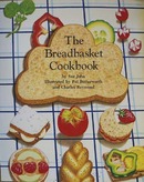 The Bread Basket Cookbook 1982