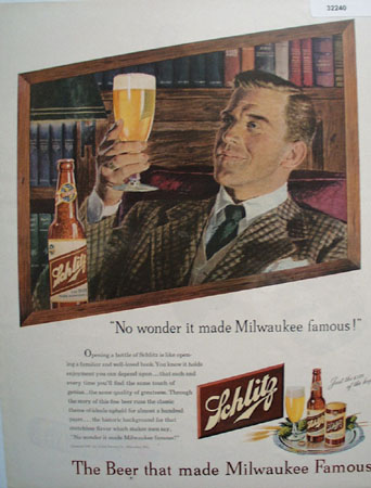 Schlitz Beer That Made Milwaukee Famous 1948 Ad